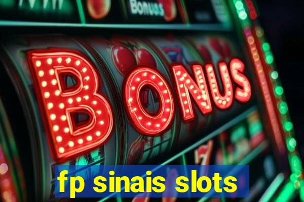 fp sinais slots